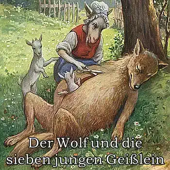 Der Wolf und die 7 jungen Geißlein