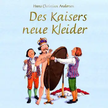 Des Kaisers neue Kleider