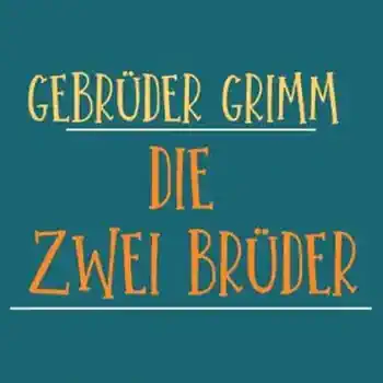 Die zwei Brüder